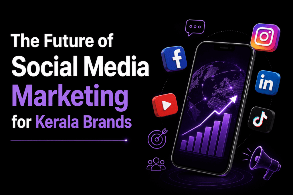 future of social media marketing kerala brands